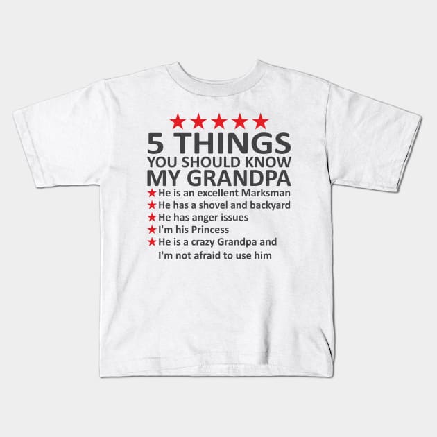 5 things you should know about my grandpa Kids T-Shirt by Mas Design